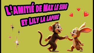 Lamitié de Max le sing et Lily la lapine  Histoire pour endormir les petit ❤ [upl. by Yaker]