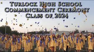 Turlock High School 2024 Commencement [upl. by Arekahs]