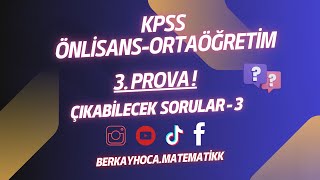 KPSS ÖNLİSANSORTAÖĞRETİM I 3 PROVA I ÇIKABİLECEK SORULAR PDF kpss önlisans matematik [upl. by Taka346]