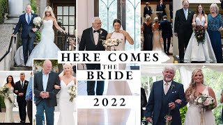 HERE COMES THE BRIDE 2022  Brides Walking Down The Aisle Compilation brides [upl. by Aihsyt]