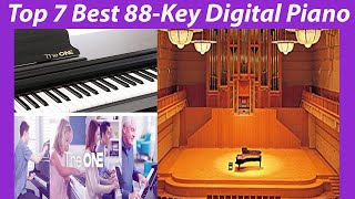 Top 7 Best Digital Pianos of 2023 Buy the Right One For You 88Key Digital Piano [upl. by Nolyarb]