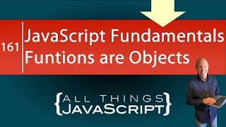 JavaScript Fundamentals Functions are Objects [upl. by Akinnej]