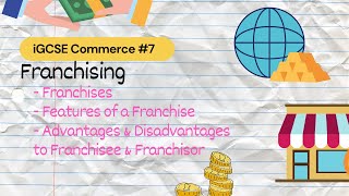 Franchising  iGCSE Commerce 7 [upl. by Pegg687]