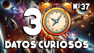 💡 30 DATOS CURIOSOS y COSAS QUE NO SABÍAS ⏰😲 37 curiomaníatv [upl. by Rehpotsirh166]