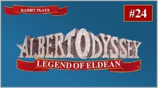 Albert Odyssey Legend of Eldean Playthrough Part 24  quotThe Birdman Without A Villagequot [upl. by Eikcid948]