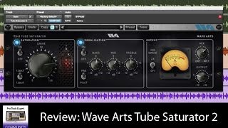 Review Wave Arts Tube Saturator 2 [upl. by Hanavas]