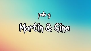 Polo G  Martin amp Gina Lyrics [upl. by Athey]