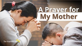 A Prayer for My Mother [upl. by Ytiak]