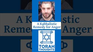 A Kabbalistic Remedy for Anger [upl. by Eugilegna]