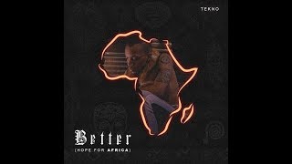 Tekno  Better Hope For Africa  LYRICS [upl. by Alekram419]