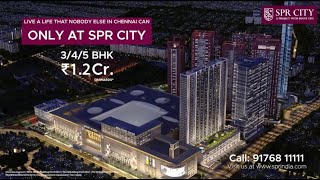 SPR City I 345 BHK Apartments I Chennai’s Largest Integrated Township [upl. by Mixie]