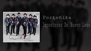 Impostores De Nuevo Leon  Porteñita [upl. by Bathsheb625]