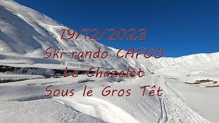 20231219 Ski rando CAFGO Le Chazelet [upl. by Aivlis159]