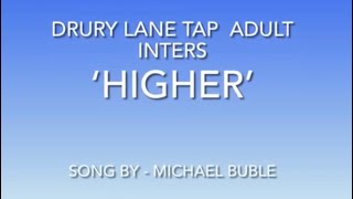 ‘Higher’ DRURY LANE TAP [upl. by Hasan]