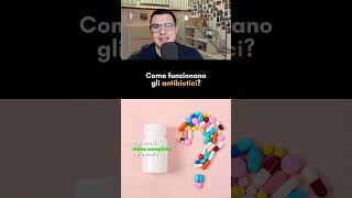 Come funzionano gli antibiotici 💊 [upl. by Arded]