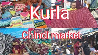 Kurla Chindi Market  Cheapest Rate Market  Kulsum Ki Family [upl. by Notnad]