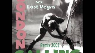 The Clash Vs Lost Vegas  London Callingwmv [upl. by Fitzpatrick191]