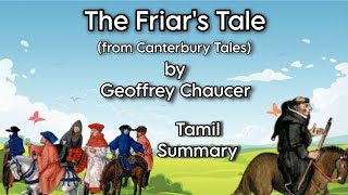 The Friars Tale  Chaucer  Tamil Summary  Core I Poetry  MA English  MS University [upl. by Shanly]