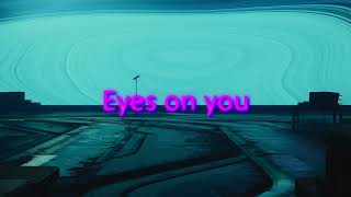 Eyes On You by HARTMANNI Lyric Video [upl. by Ynnavoig30]