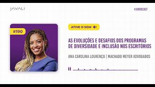 Juridcast  190  As evoluções e desafios dos programas de diversidade e inclusão nos escritórios [upl. by Aiseneg]