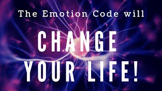 The Emotion Code by Dr Bradley Nelson What is it How does it work How to release trapped emotions [upl. by Yntrok]