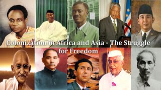 Colonization in Africa and Asia  The Struggle for Freedom [upl. by Nemrac]