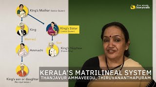 How did the matrilineal system in Kerala work  Thanjavur Ammaveedu Thiruvananthapuram [upl. by Erle]