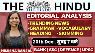 The Hindu Editorial Analysis 20th December2023 Vocab Grammar Reading Skimming  Nimisha Bansal [upl. by Sammons]