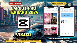 NEW UPDATE capcut mod pro terbaru 2024  capcut pro v1300  capcut tutorial  capcut pro apk [upl. by Assiluy]