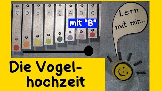 Die Vogelhochzeit Glockenspiel lernen  Anleitung für Kinder  Kinderlied [upl. by Nelag291]