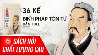 Sách nói 36 Kế Binh Pháp Tôn Tử  Tôn Vũ  Voiz FM [upl. by Josepha302]