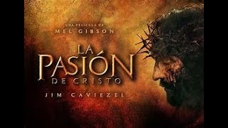 La Pasión de Cristo Película Cristiana Completa en Español [upl. by Ludba]