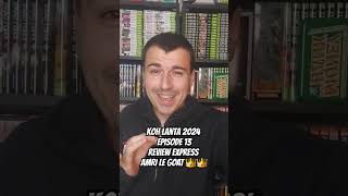 Koh Lanta 2024 Episode 13 Review Express AMRI LE GOAT 👑👑 [upl. by Yelena]