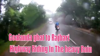 Goalanda ghat to Rajbari Highway Riding In The heavy Rain [upl. by Notlehs676]