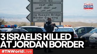 LIVE News  Jordanian Gunman Kills Three Israelis at Border  TN World LIVE [upl. by Llednil]