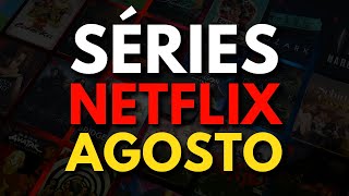 SÉRIES LANÇAMENTOS NETFLIX AGOSTO 2024 [upl. by Sihun]