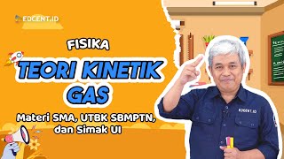 Teori Kinetik Gas  Materi Fisika SMA [upl. by Aelak]