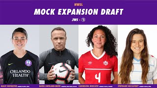 NWSL 2020 Mock Expansion Draft w Moscato and McCaffrey [upl. by Aerised148]