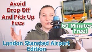 How to Avoid the Pick Up and Drop Off Fees at London Stansted Airport I Free Parking I 2022 Update [upl. by Arinaj18]