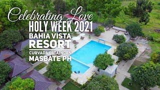 Celebrating Love on Holy Week 2021 at Bahia Vista Resort [upl. by Onailime]