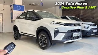 Tata Nexon Creative Plus S AMT 2024 Price amp Features ❤️ Nexon Top Model 2024 [upl. by Reteip881]