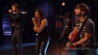 Lady Antebellum  Need You Now LIVE AOL Sessions HQ [upl. by Waly648]