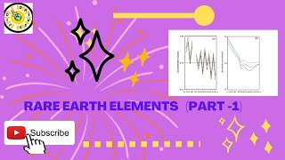 RARE EARTH ELEMENTS REE I Geochemistry I PART 1 IGATE  CSIR NET  UPSC  UPSC CSE I UPSCIFoS [upl. by Bussey954]