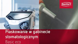 Piaskowanie w gabinecie stomatologicznym  Basic eco [upl. by Oswald]