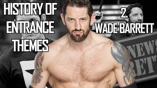 History of Entrance Themes 2  Wade Barrett WWE [upl. by Ilario]