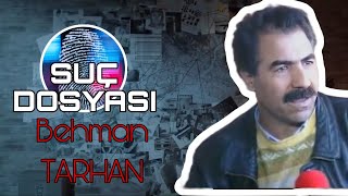 Suç Dosyası  Behman Tarhan  Kuzuların Sessizliği [upl. by Aleina]