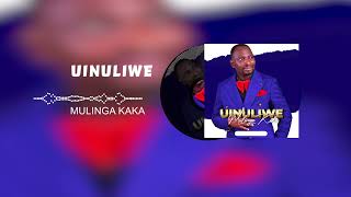 MULINGA KAKA UINULIWE [upl. by Yrellav]