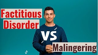 Faking Mental Illness Factitious Disorder VS Malingering [upl. by Eatnoled700]