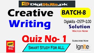 Creative Writing Quiz 1 Batch 8 Digiskills 200 creative writing quiz 1 solution smart study [upl. by Madaih885]