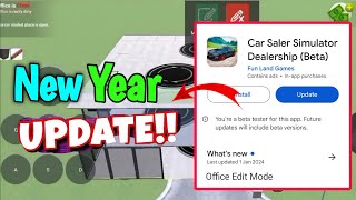 New Year 2024 Update  Car Saler Simulator Dealership [upl. by Chadd]